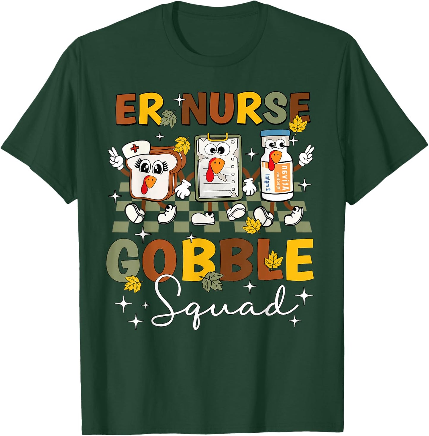 ER Nurse Turkey Gobble Squad Women ER Nurse Thanksgiving T-Shirt - T-Shirt | Forest