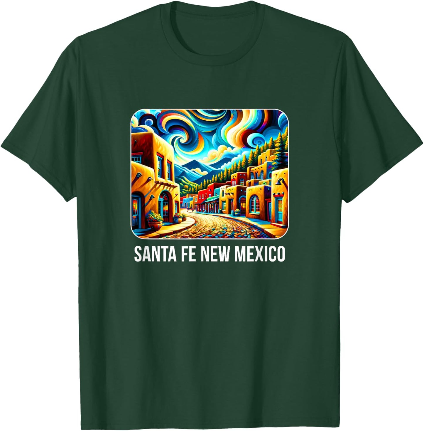 Santa Fe New Mexico - Expressionism Art T-Shirt - T-Shirt | Forest