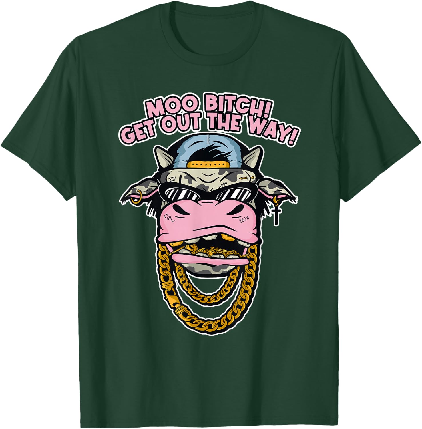 Moo Bitch! Get Out The Way! Cow Farmer Hay T-Shirt - T-Shirt | Forest