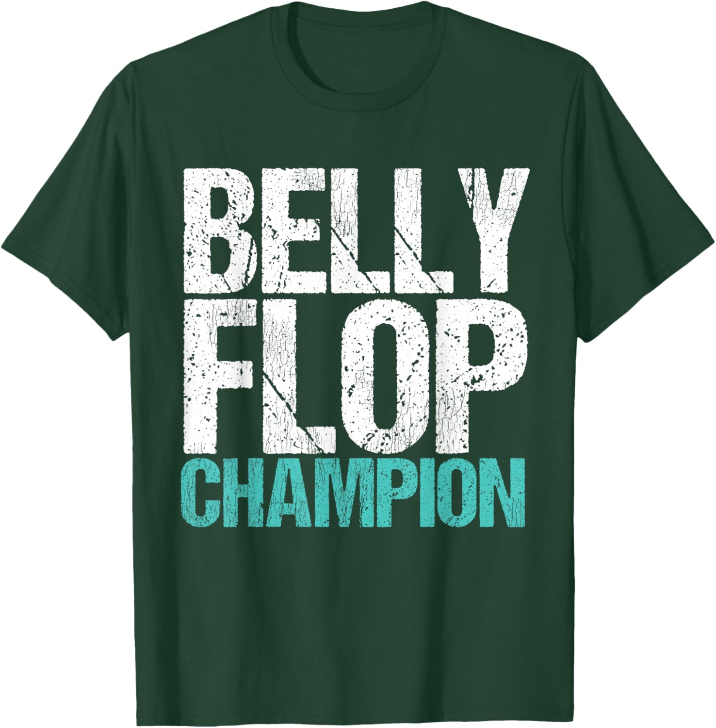 Belly Flop Belly Flop Champion Belly Flop Shirt Men T-Shirt - T-Shirt | Forest
