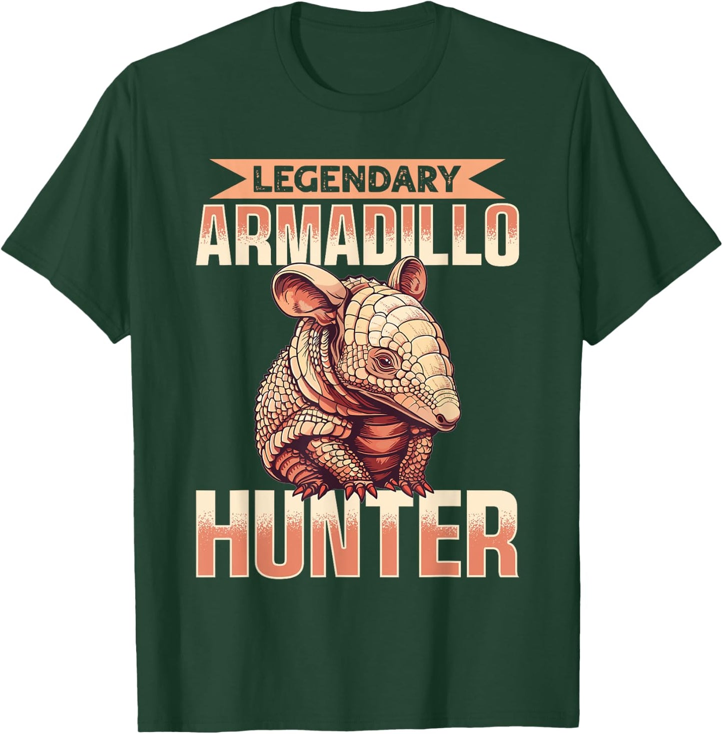 Funny Armadillo Animal Legendary Armadillo Hunter T-Shirt - T-Shirt | Forest