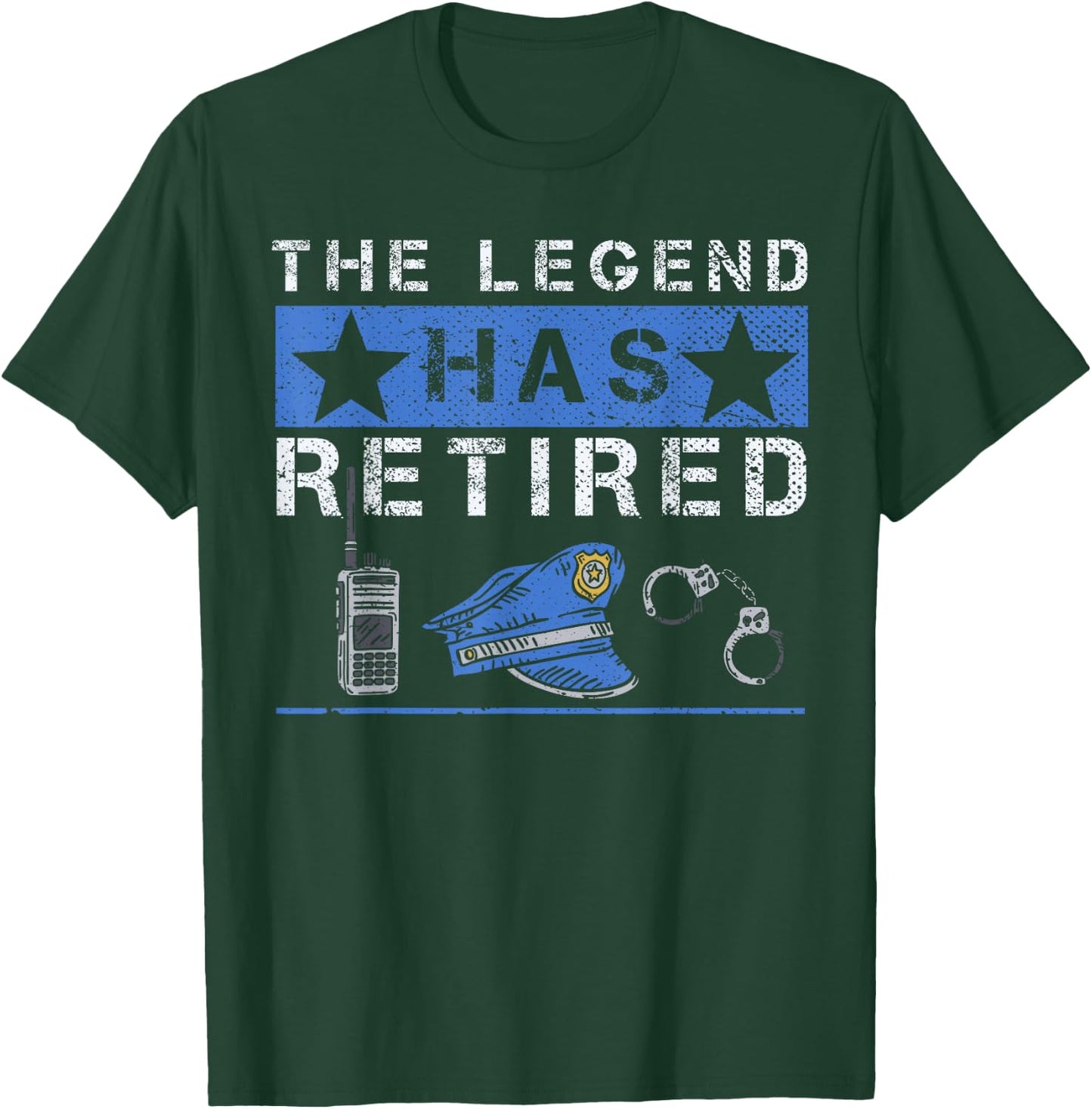 The Legend Has Retired Retirement Cop Police Officer T-Shirt - T-Shirt | Forest