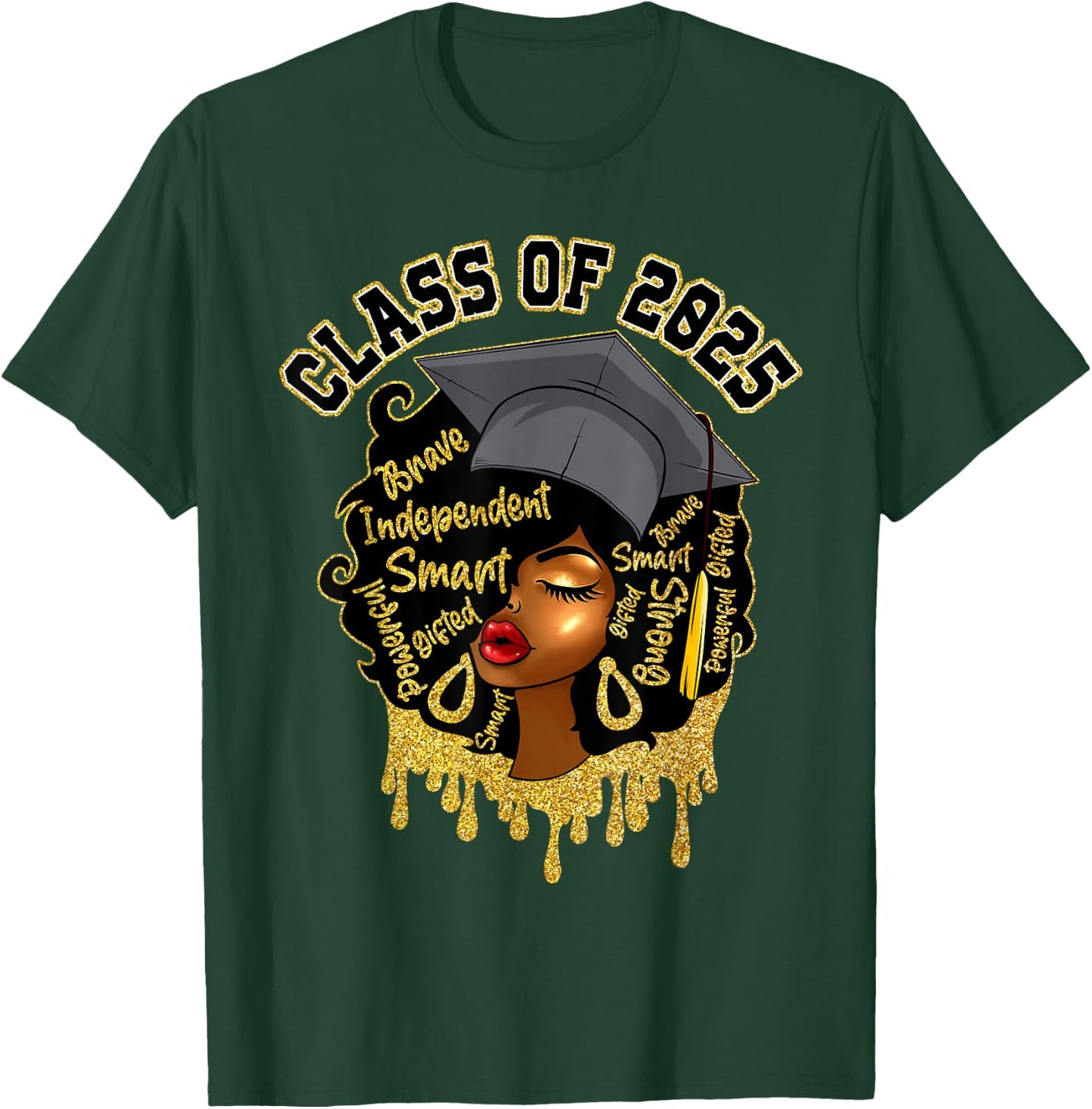 Afro Women Proud Black Girls Women Graduation Class Of 2025 T-Shirt - T-Shirt | Forest