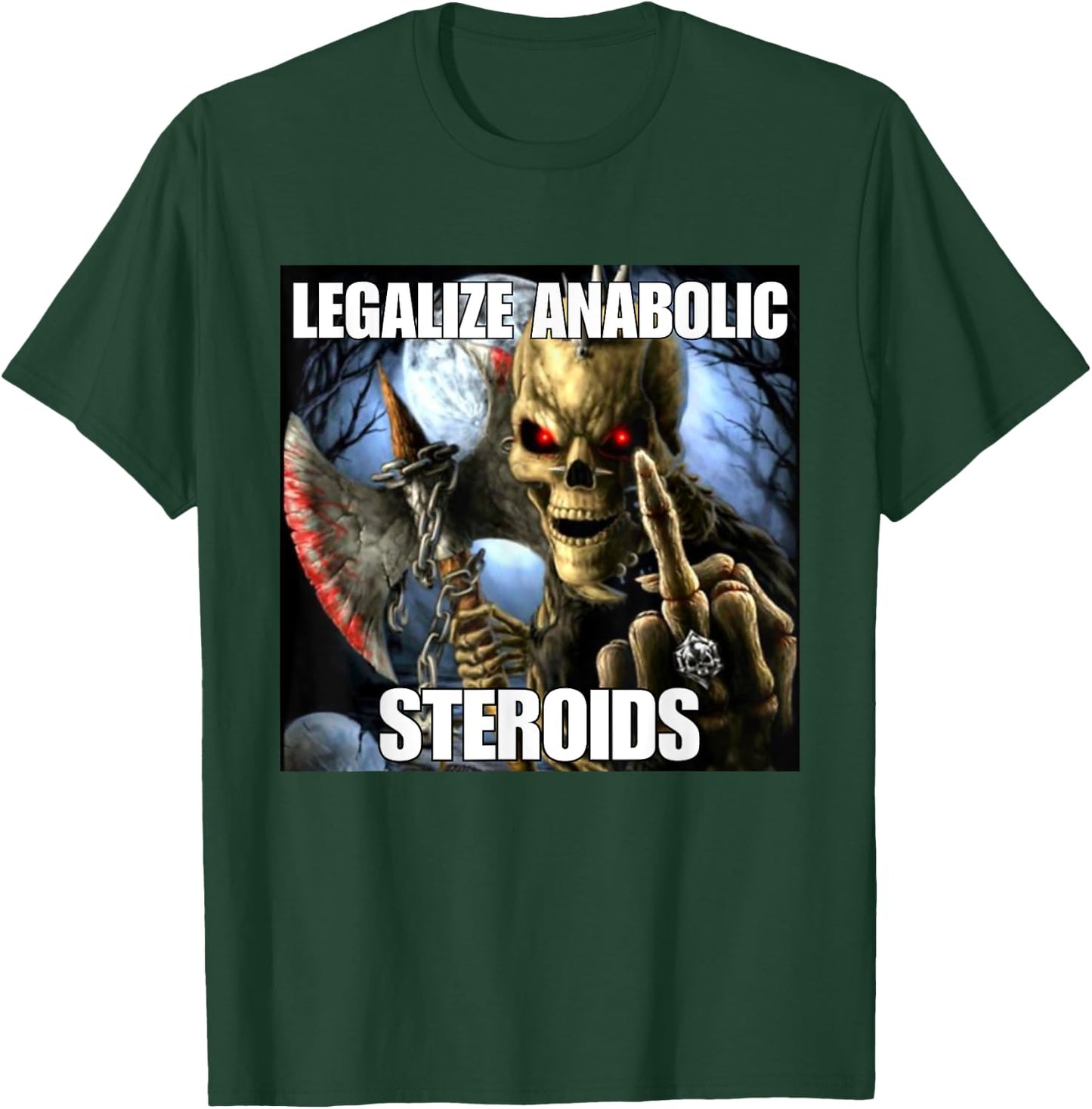 Legalize Anabolic Steroids Funny Cringe Hard Skeleton Meme T-Shirt - T-Shirt | Forest