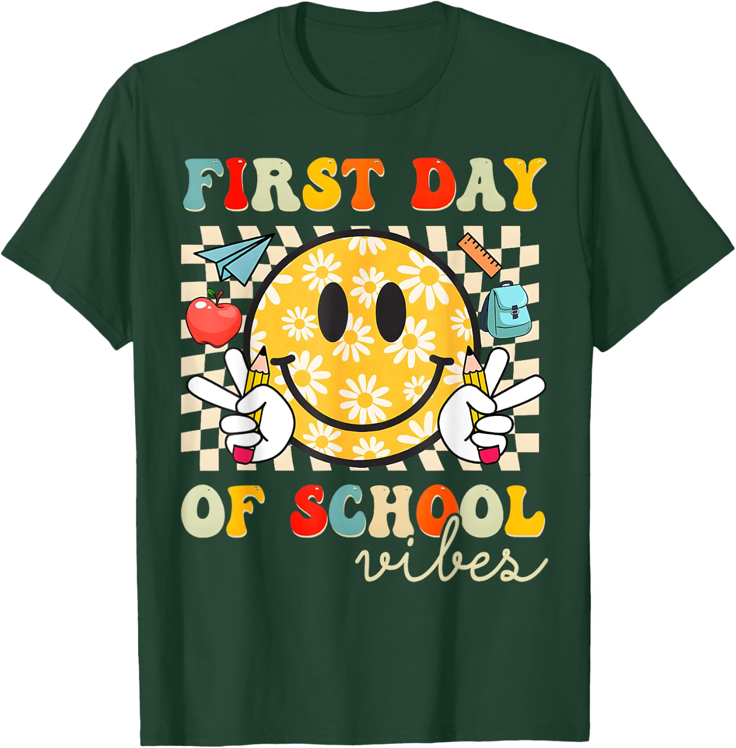 First Day Of School Vibes Back To School Teachers Students T-Shirt - T-Shirt | Forest