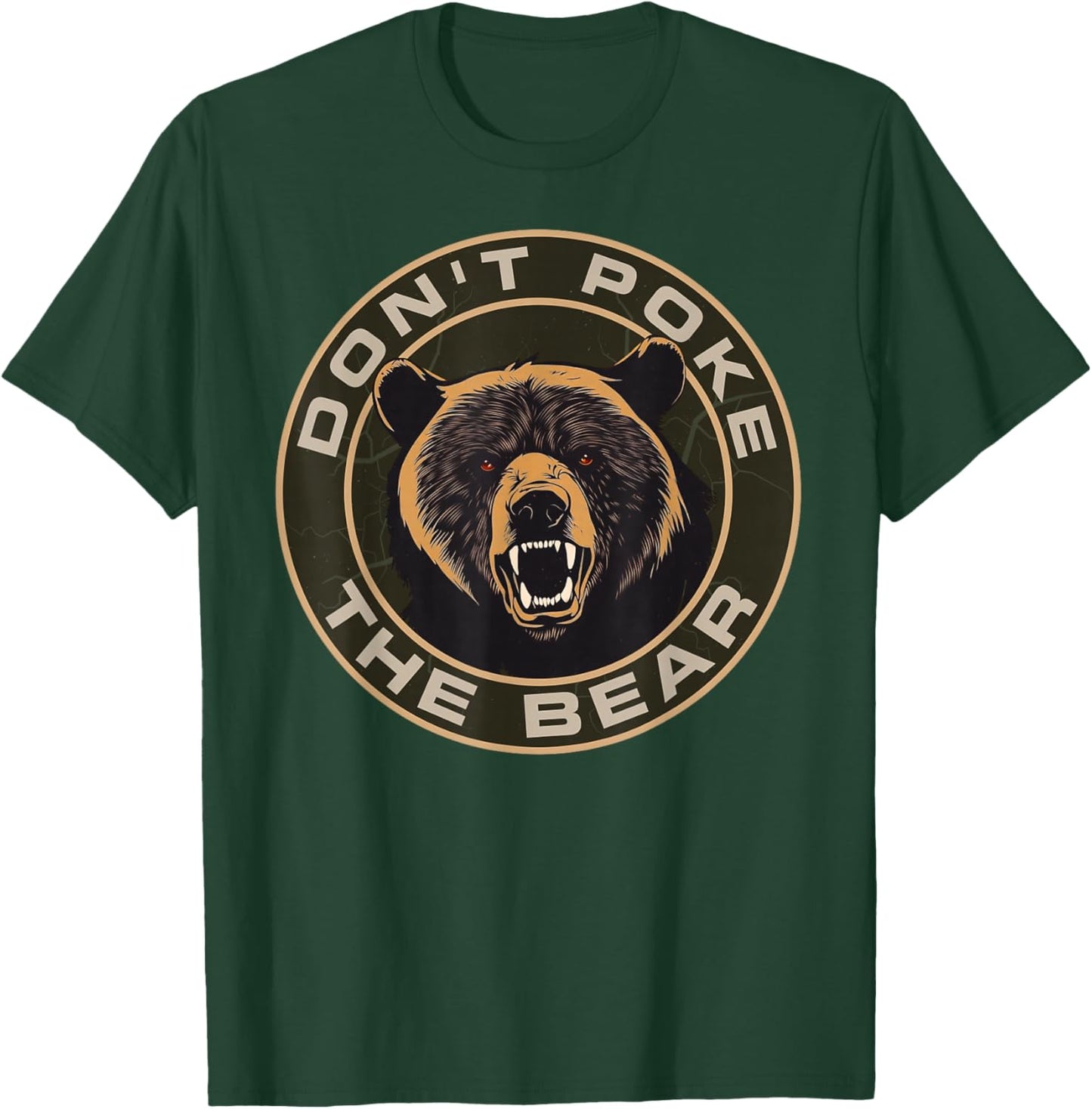 Don’t Poke The Bear Warning Funny Grizzly Spirit Animal T-Shirt - T-Shirt | Forest