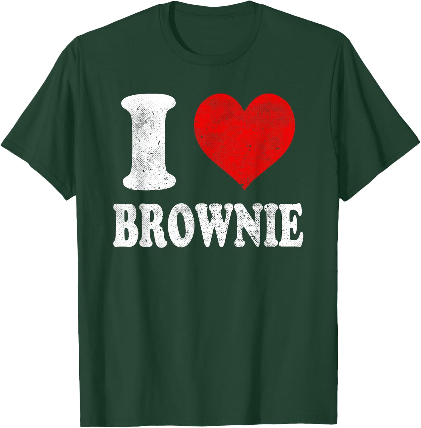 I Love Brownie Vintage T-Shirt - T-Shirt | Forest