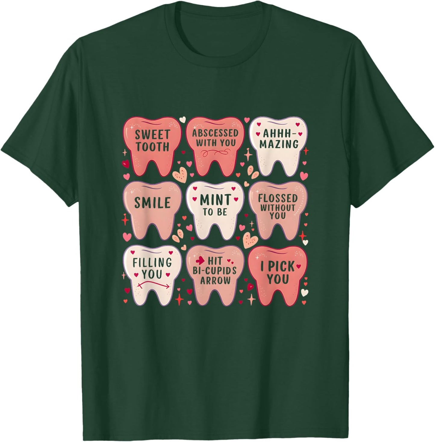 Women Retro Dentist Tooth Valentine Candy Dental Hygienist T-Shirt - T-Shirt | Forest