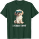 Funny Art Do What I Want Havanese Lover T-Shirt - T-Shirt | Forest