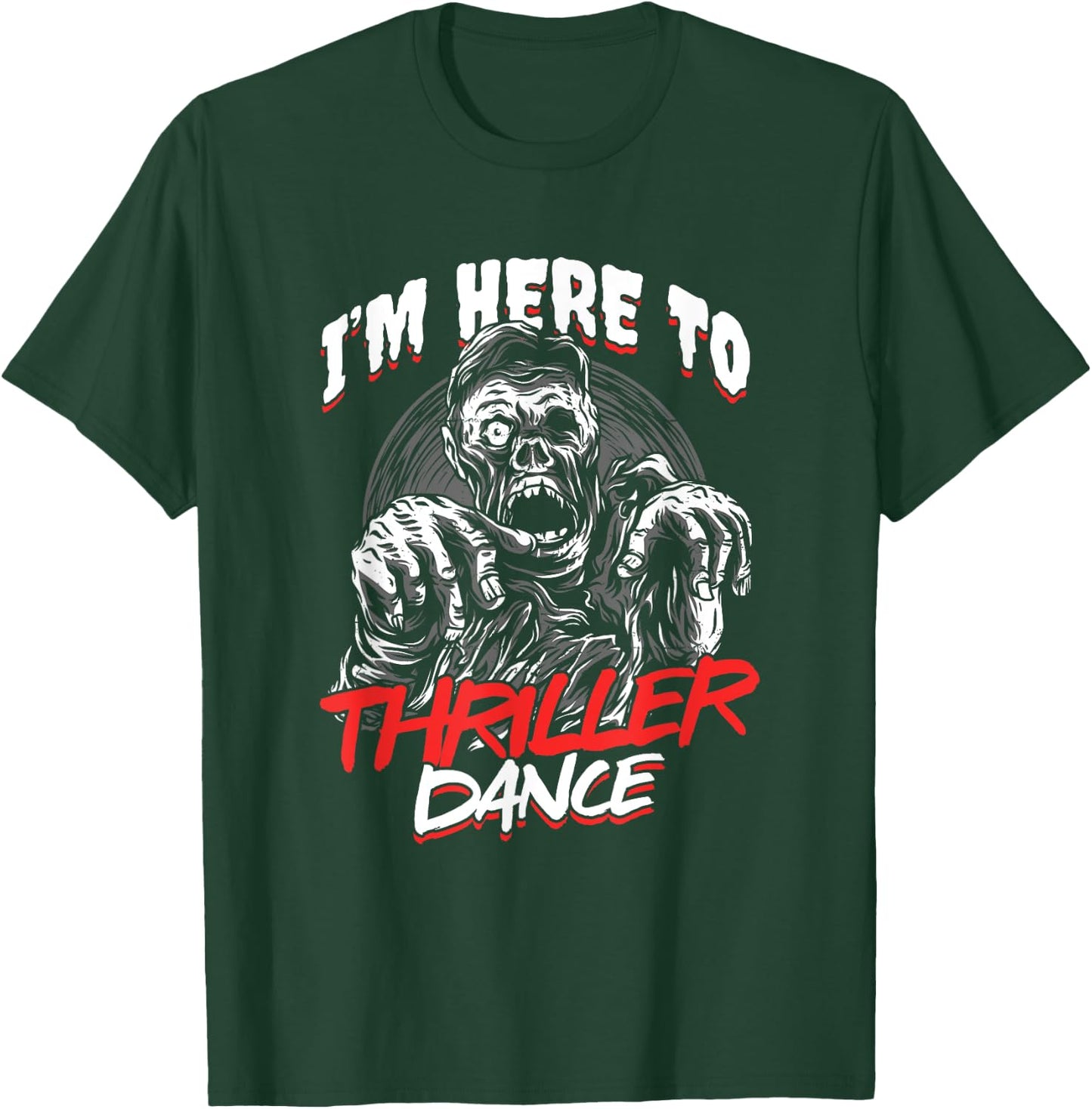 Zombie Undead Halloween Thriller Dance Trick Or Treat T-Shirt - T-Shirt | Forest