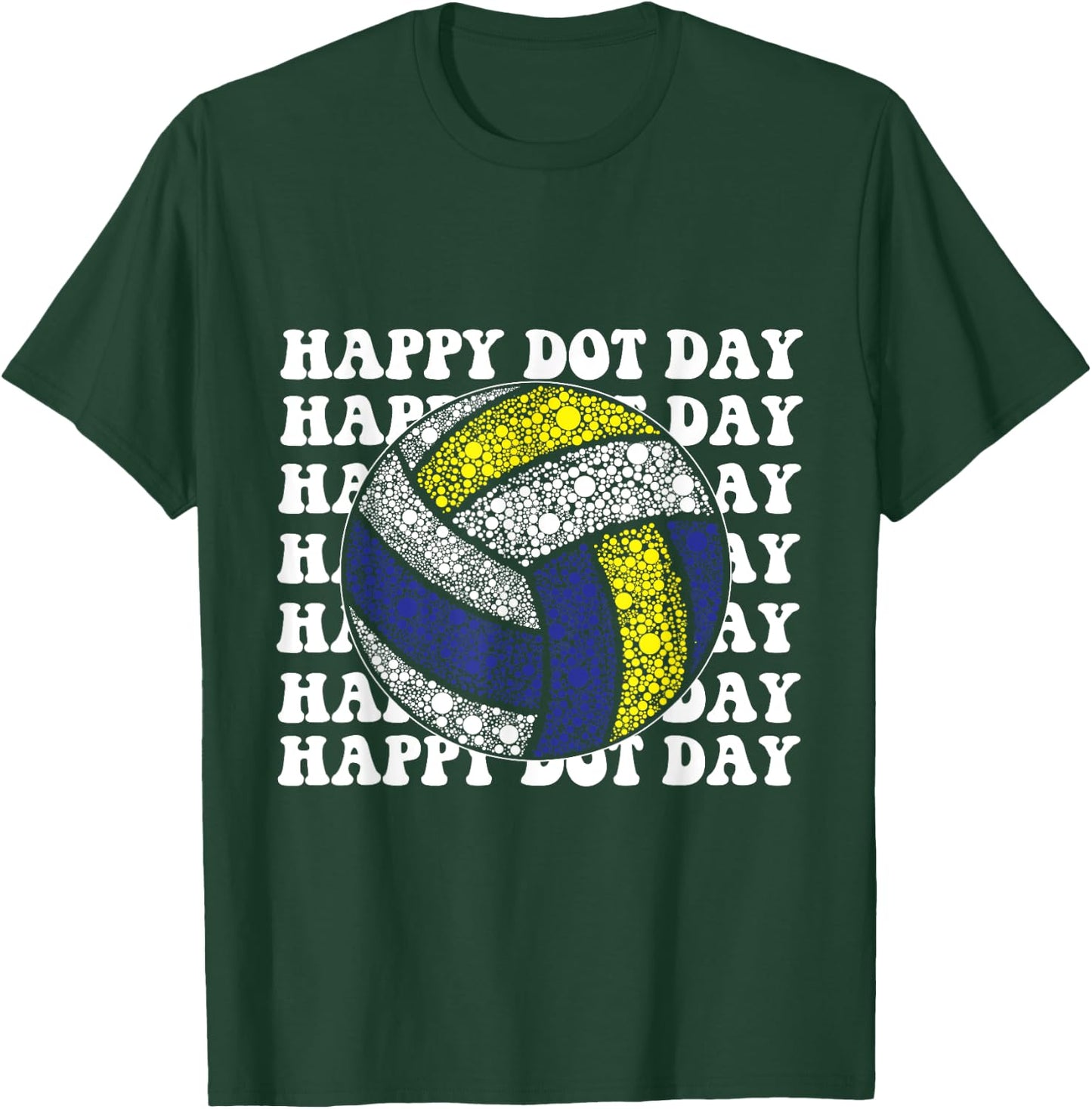 Colorful Happy International Dot Day Volleyball Player Lover T-Shirt - T-Shirt | Forest