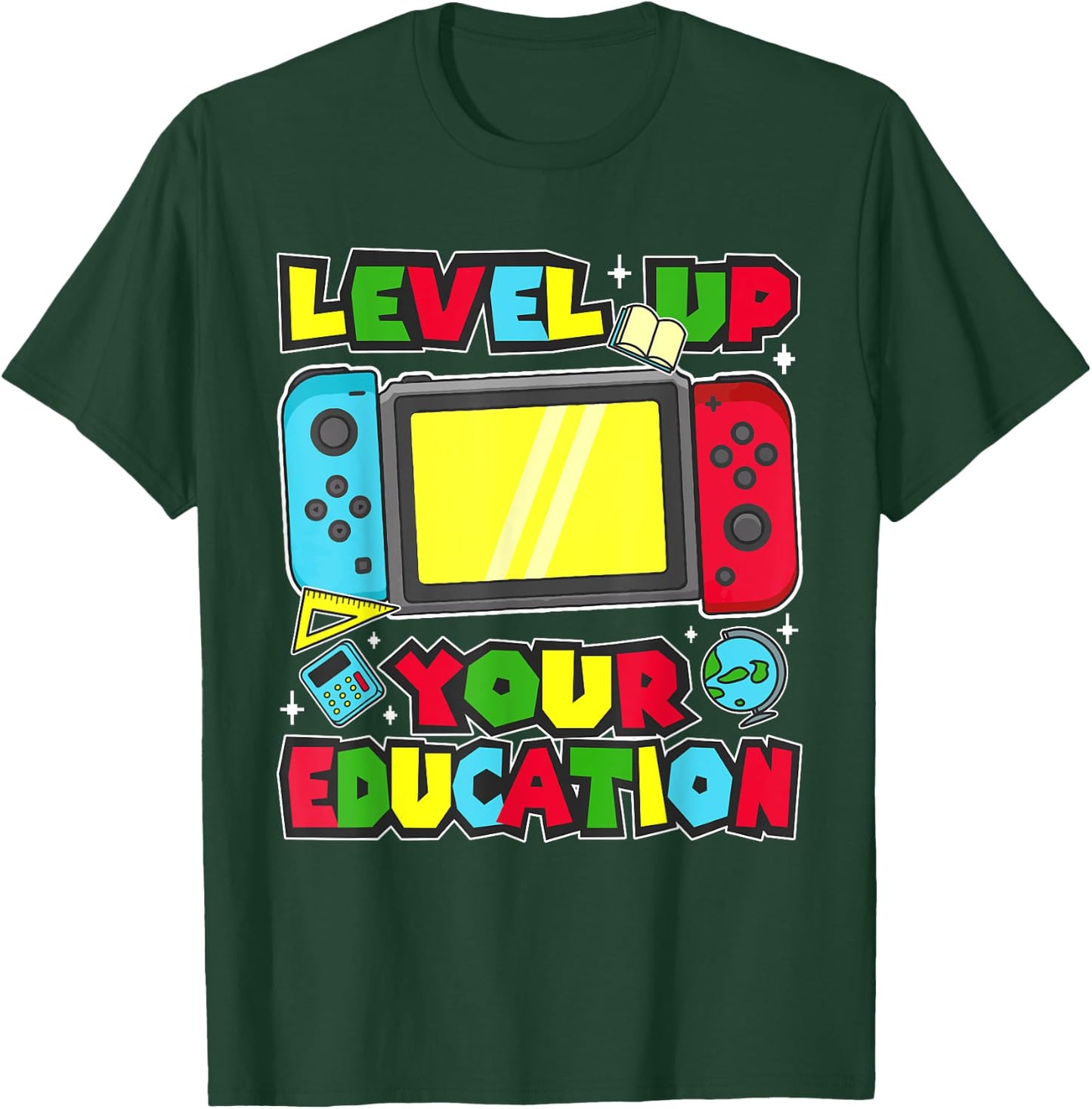 Level Up Your Education Gaming Inspired Teacher Gamers T-Shirt - T-Shirt | Forest