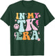 In My TK Era Transitional Kindergaten Student Teacher TK Era T-Shirt - T-Shirt | Forest