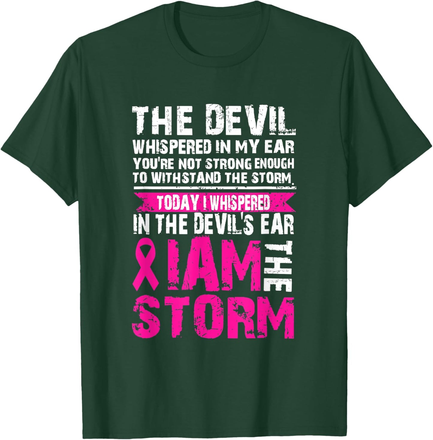 I am the storm Breast Cancer Warrior The Devil T-Shirt - T-Shirt | Forest