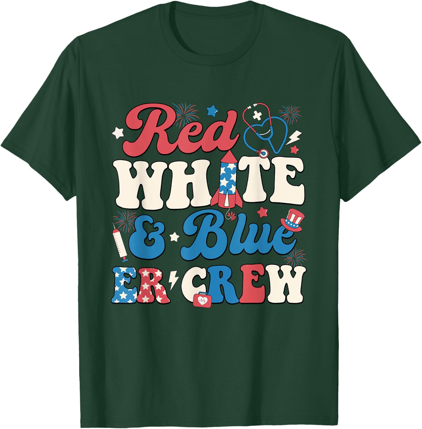 Red White Blue And Er Crew 4th of July ER Nurse Crew Women T-Shirt - T-Shirt | Forest