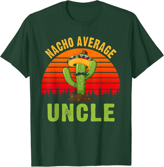 Nacho Average Uncle Mexican Cinco De Mayo Party Kids T-Shirt - T-Shirt | Forest