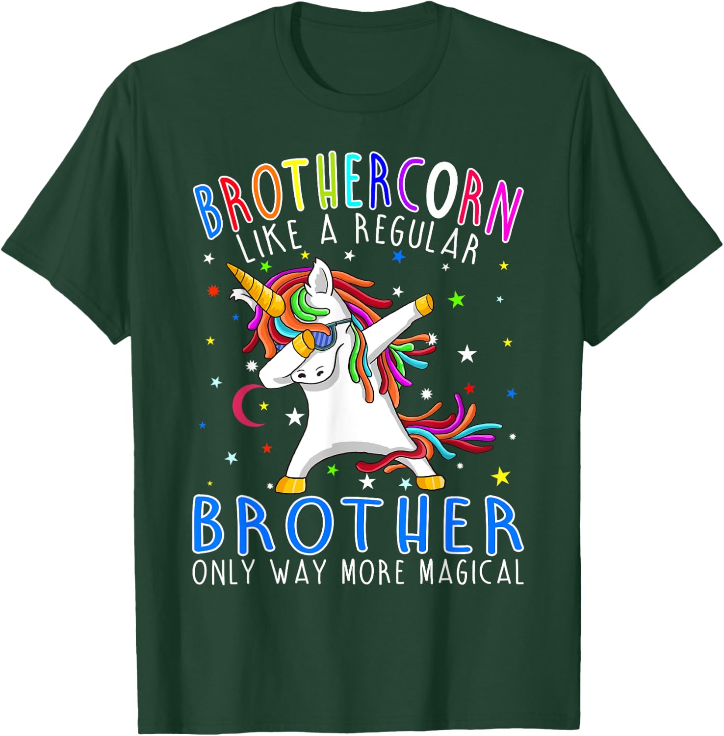 Brothercorn Like A Regular Brother Only Way More Magical T-Shirt - T-Shirt | Forest