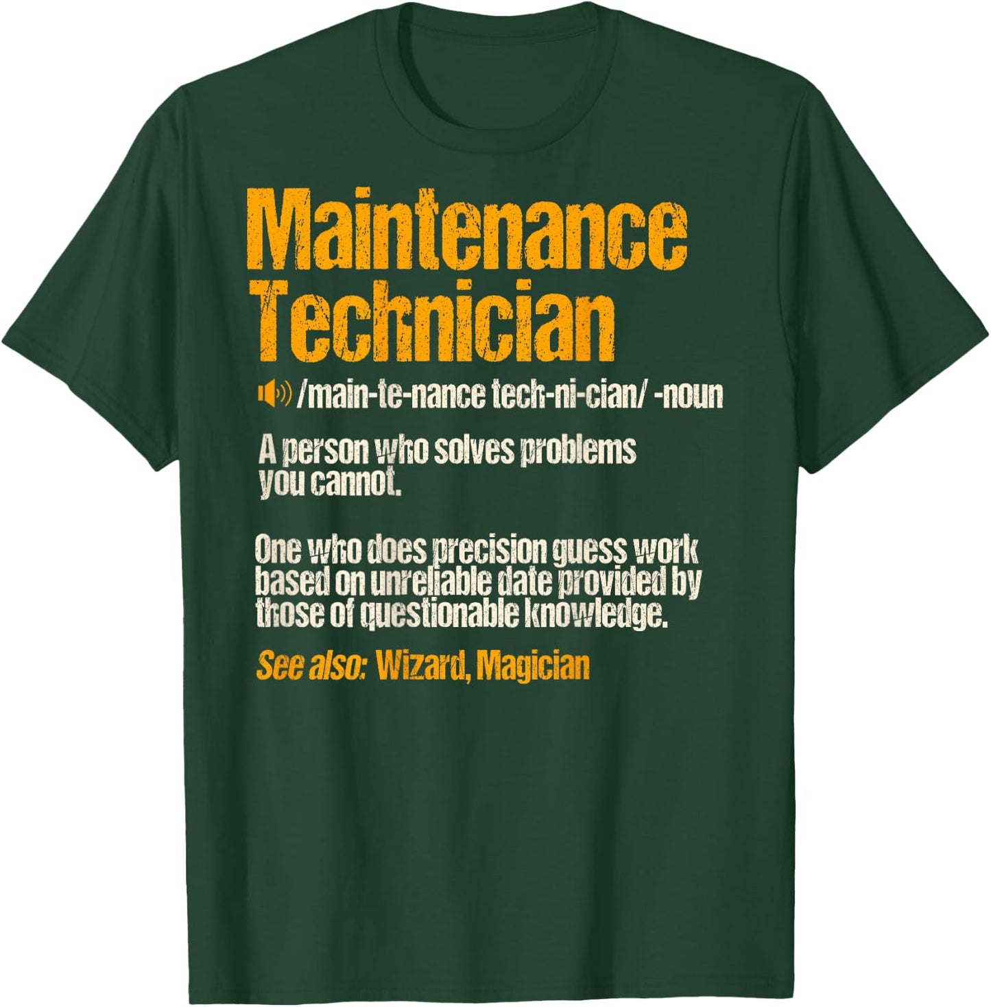 Maintenance Man Gifts Design On Back of Clothing T-Shirt - T-Shirt | Forest