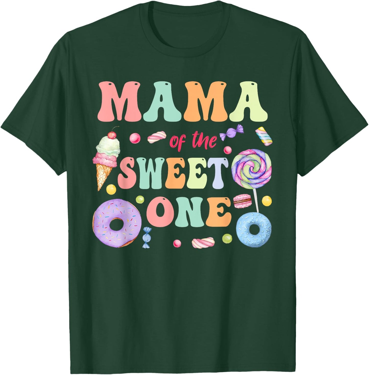 Mama of The Sweet One Lollipop Candy Birthday Party Family T-Shirt - T-Shirt | Forest