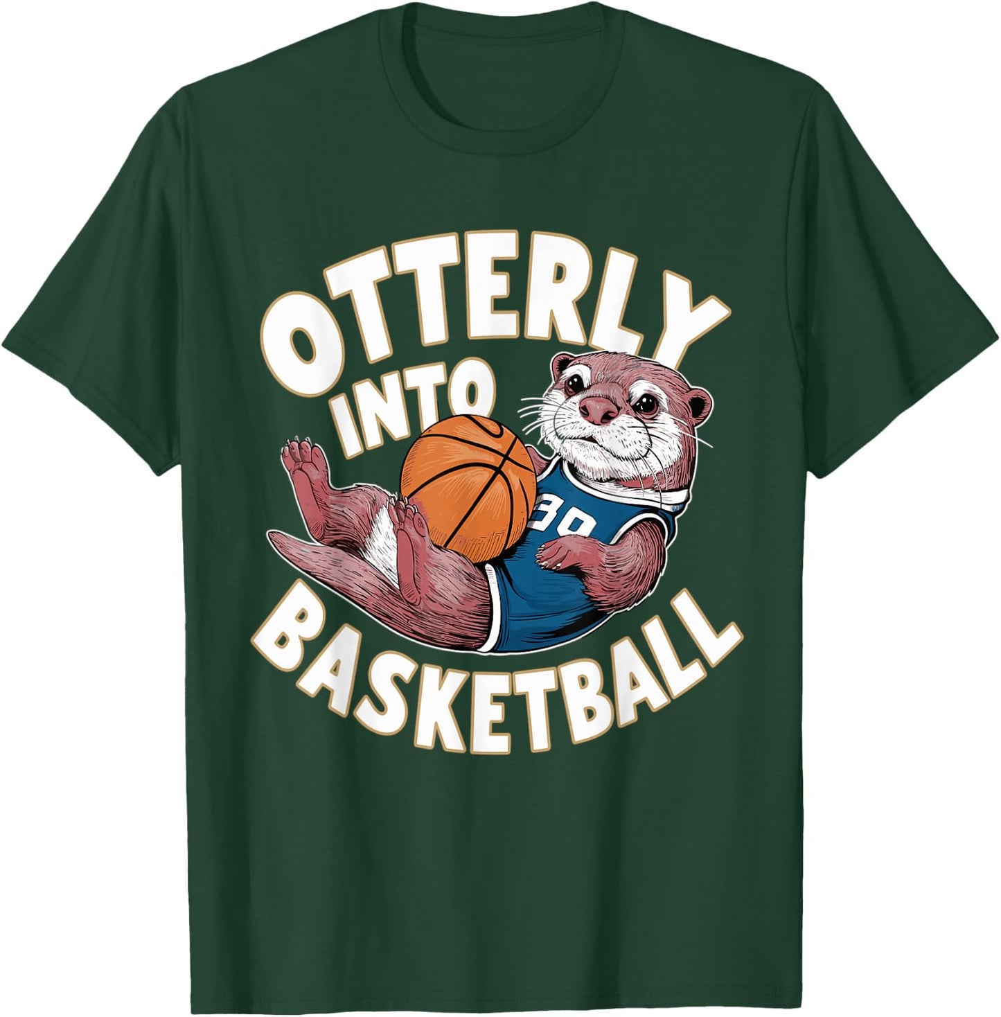 Funny Otter Basketball Pun T-Shirt - T-Shirt | Forest
