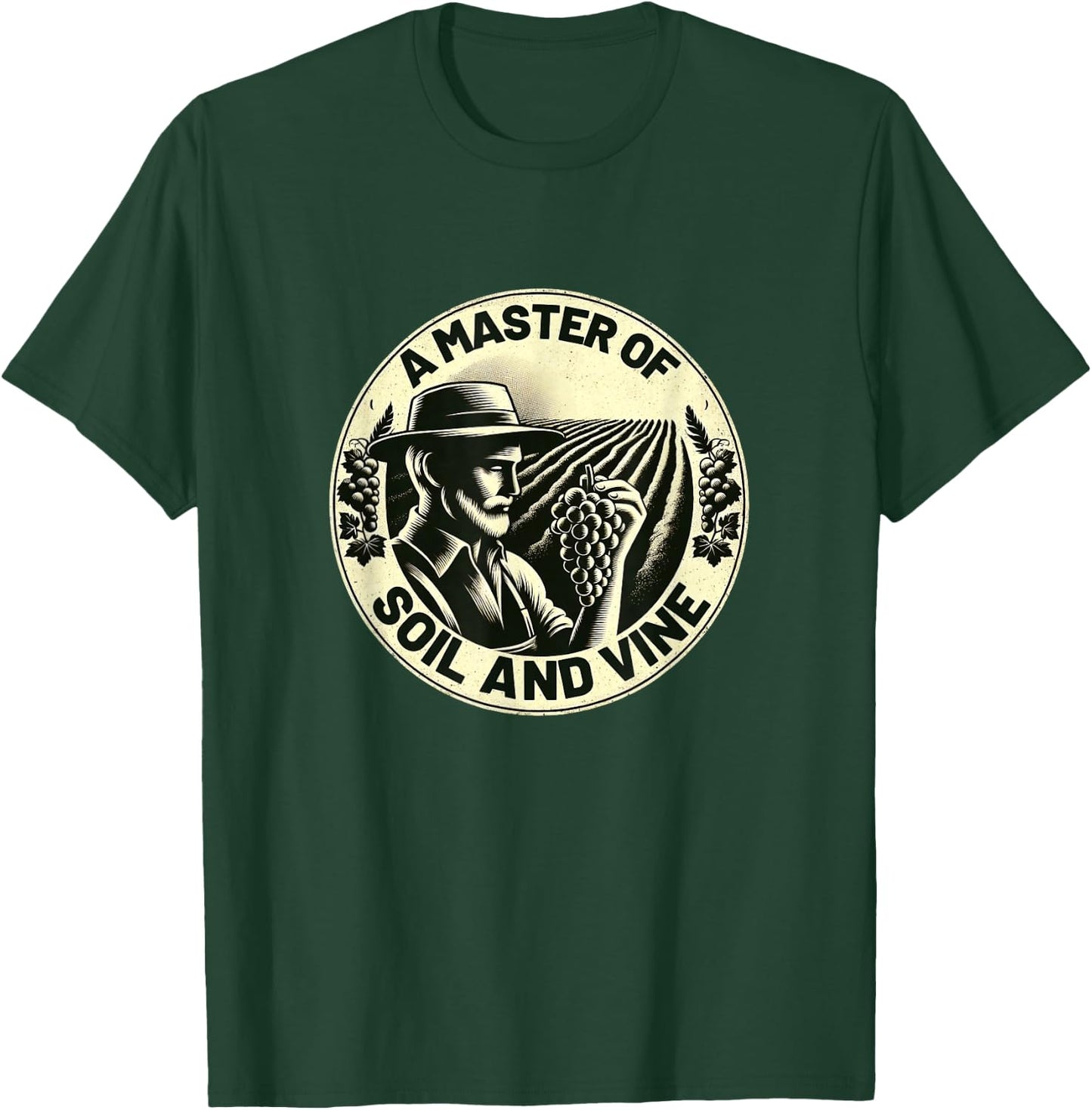 Classic A Master Of Soil And Vine Winemaking T-Shirt - T-Shirt | Forest