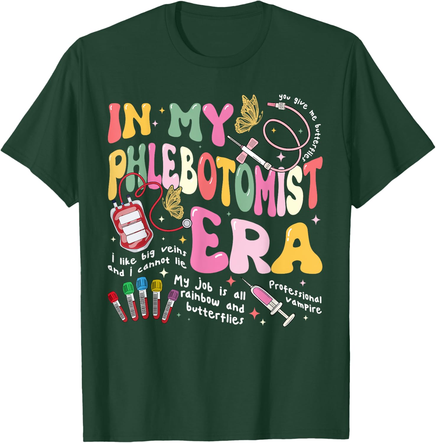 Phlebotomy Nurse In My Phlebotomist Era Groovy T-Shirt - T-Shirt | Forest