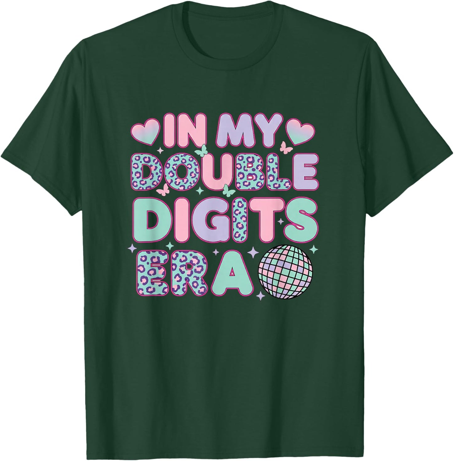 Birthday in My Double Digits Era 10th Birthday - 10 Year Old T-Shirt - T-Shirt | Forest