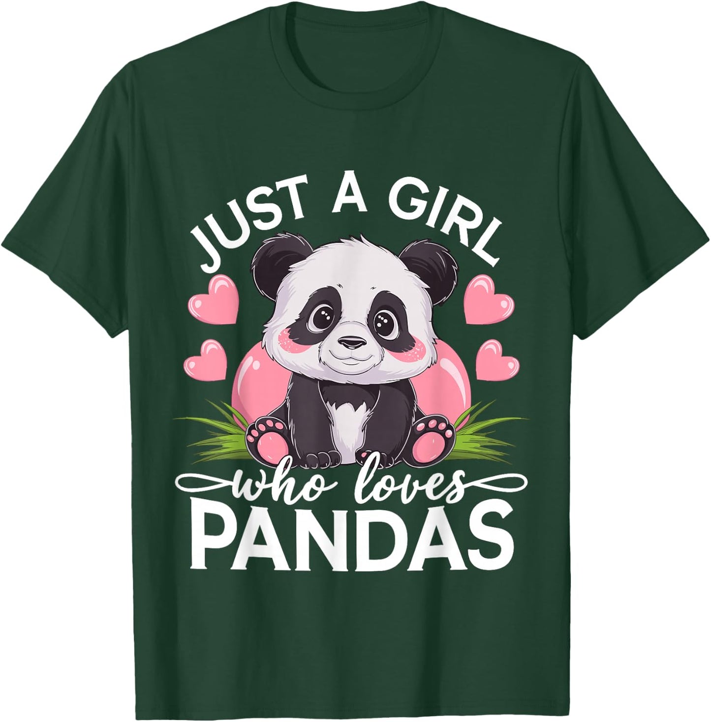 Just A Girl Who Loves Pandas T-Shirt - T-Shirt | Forest