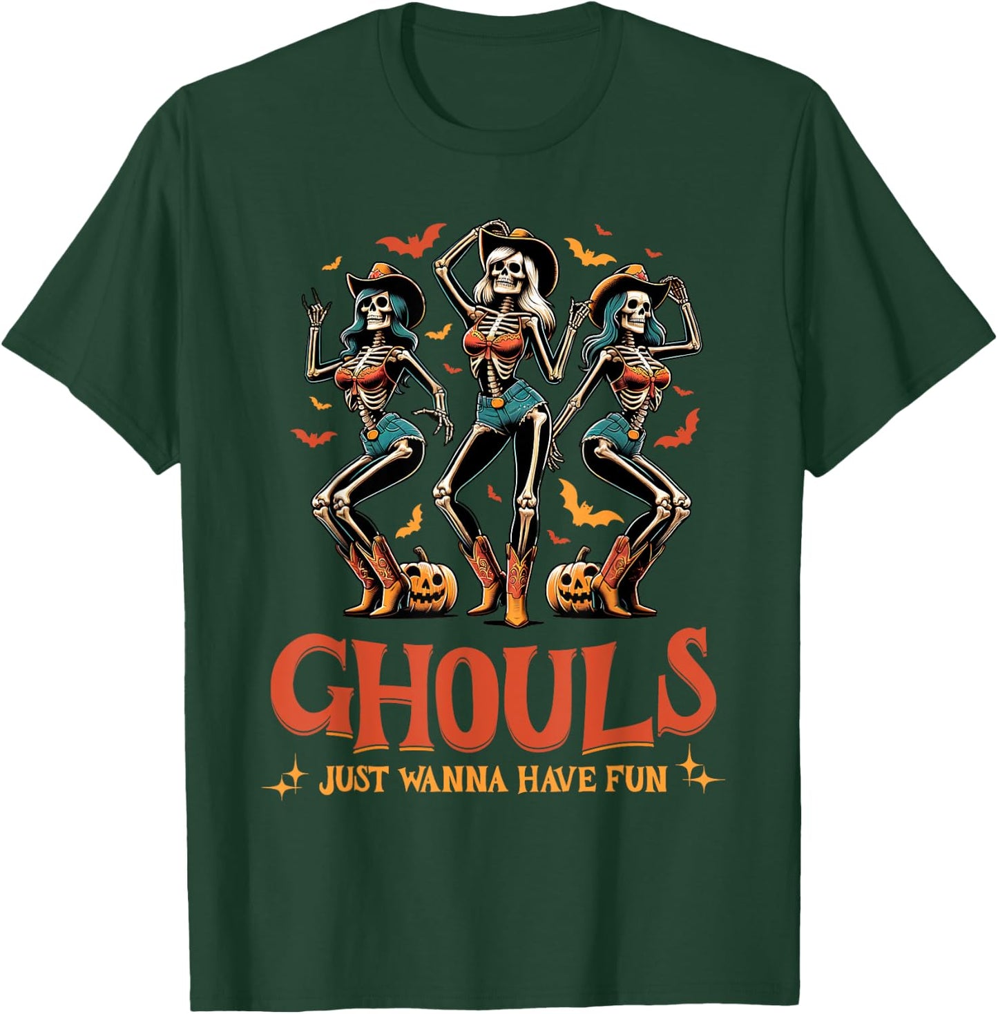 Funny Halloween Ghouls Just Wanna Have Fun Cowgirl T-Shirt - T-Shirt | Forest