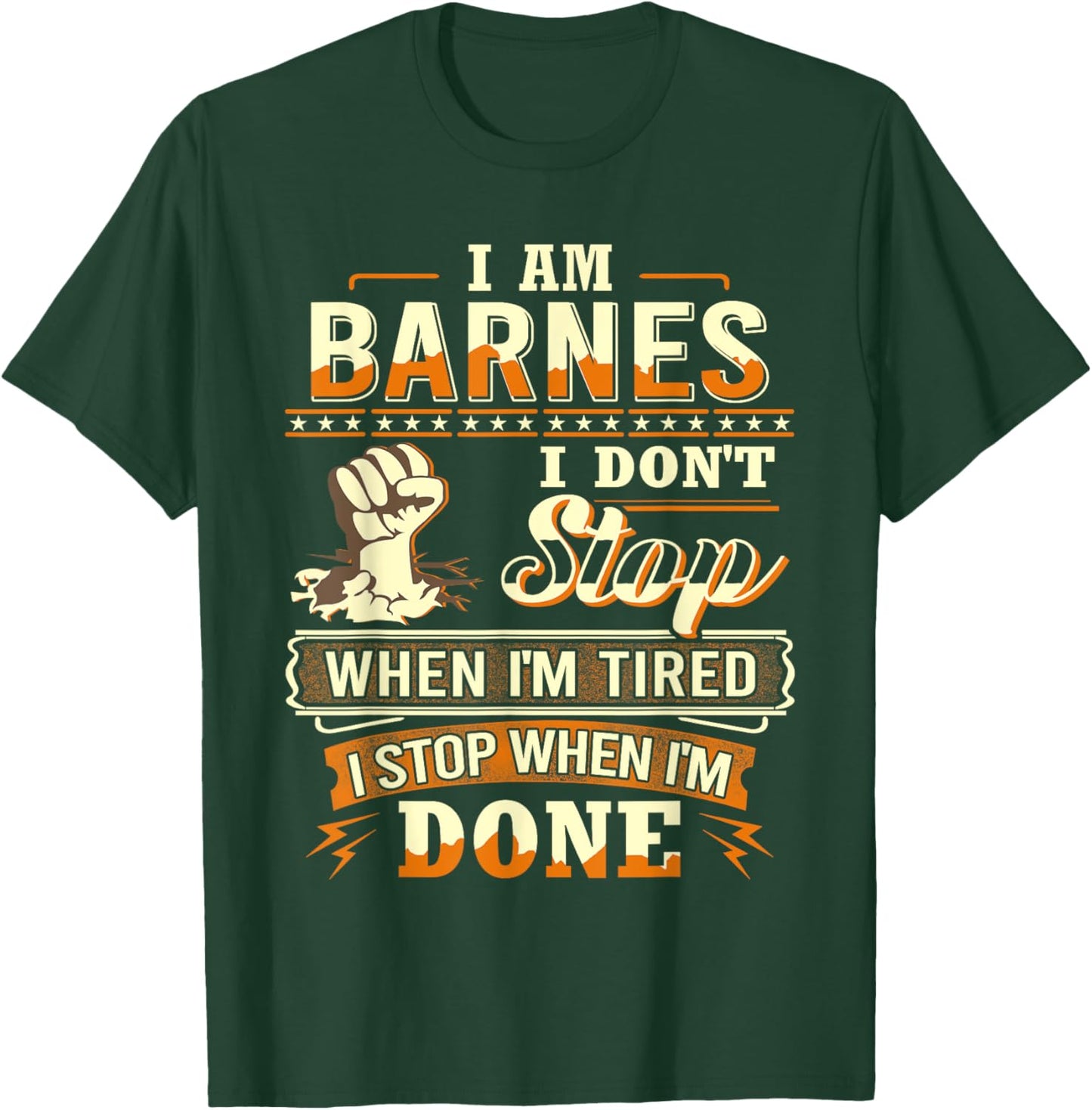 I am Barnes Shirt Personalized Barnes Last Name T-Shirt - T-Shirt | Forest