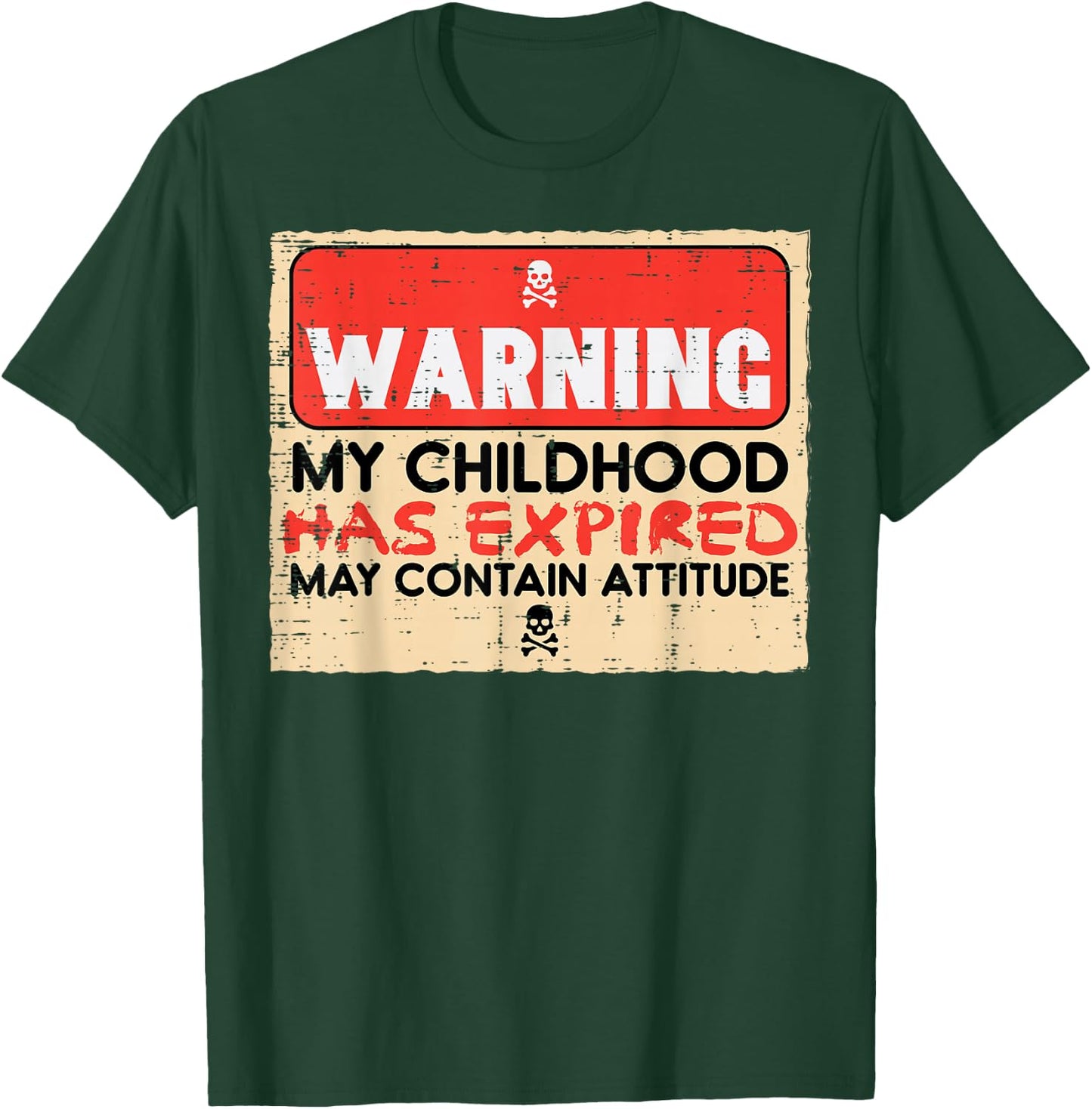 18th Birthday Warning Childhood Expired 18 Years Men Women T-Shirt - T-Shirt | Forest