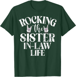Rocking the Sister in Law Life Sister in Law T-Shirt - T-Shirt | Forest