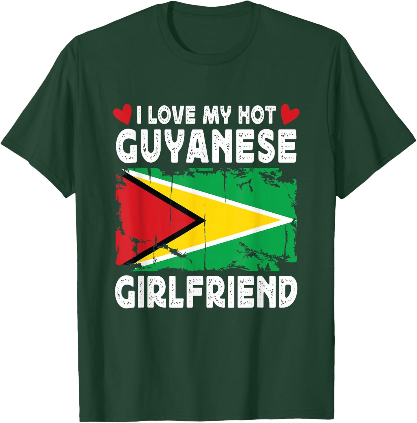 I Love My Hot Guyanese Girlfriend Couple Guyana Flag T-Shirt - T-Shirt | Forest