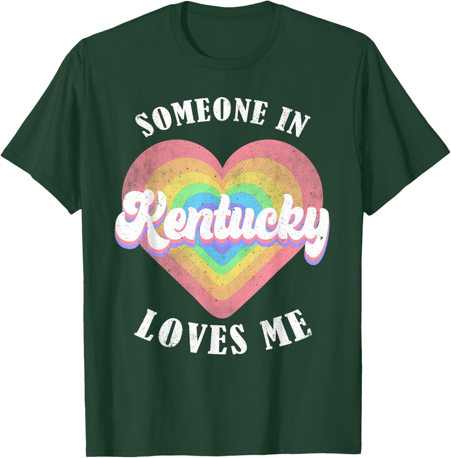 Someone In Kentucky Loves Me Heart Retro Groovy T-Shirt - T-Shirt | Forest