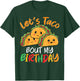 Mexican Taco Party Let's Taco Bout My Birthday Men Women T-Shirt - T-Shirt | Forest