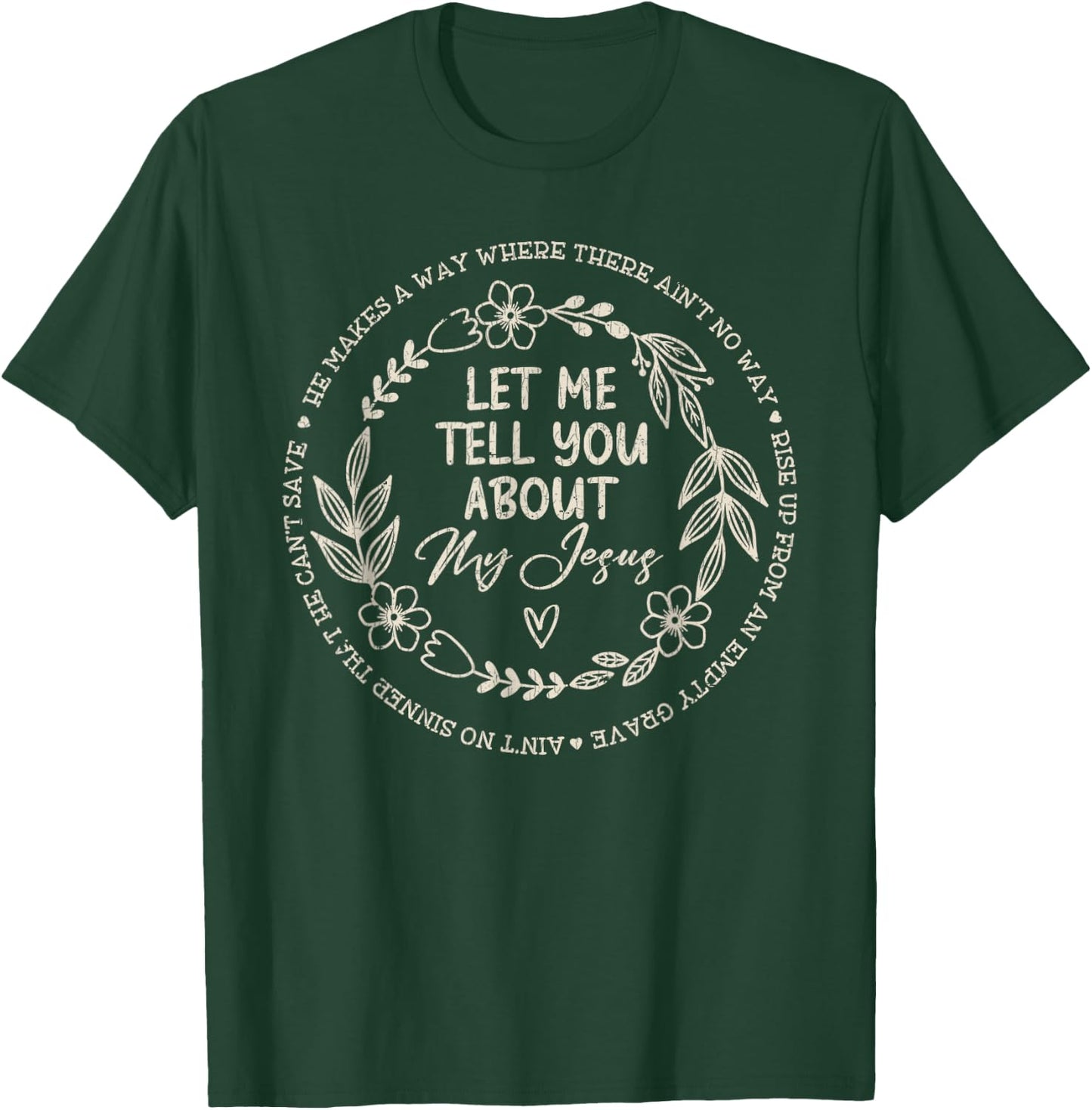 Vintage Retro Let Me Tell You About My Jesus T-Shirt - T-Shirt | Forest