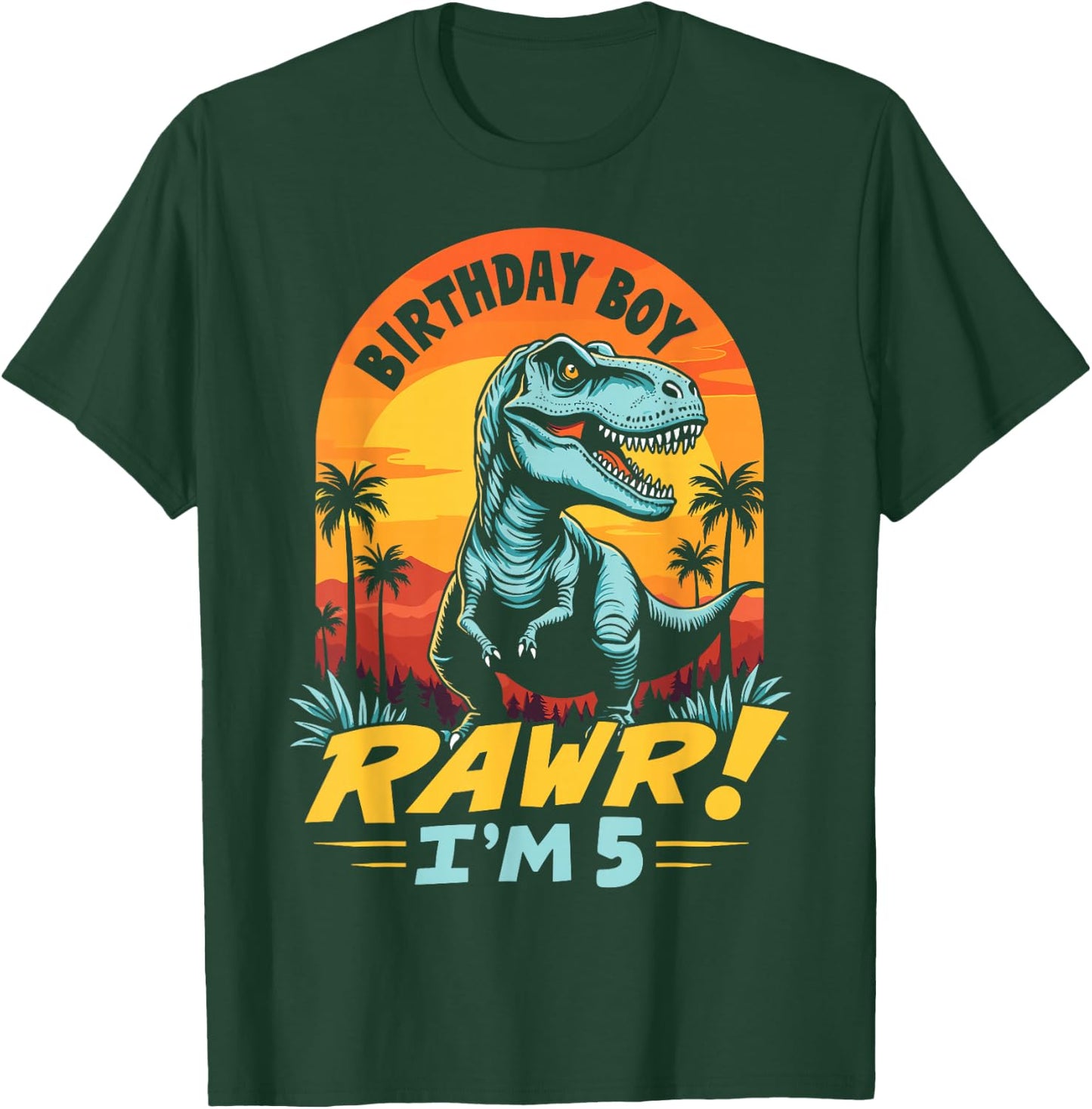 Rawr I'm 5 T-Rex Boys 5th Birthday Dinosaur Party Dino Lover T-Shirt - T-Shirt | Forest