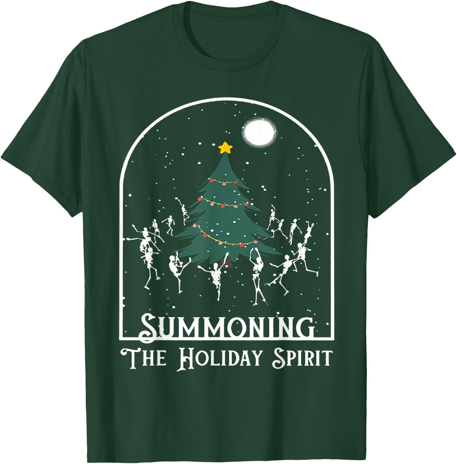Summoning The Holiday Spirit Skeleton Dancing Christmas Tree T-Shirt - T-Shirt | Forest