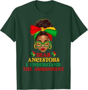 Black Woman Afro Messy Bun Dear Ancestors Juneteenth 1865 T-Shirt - T-Shirt | Forest