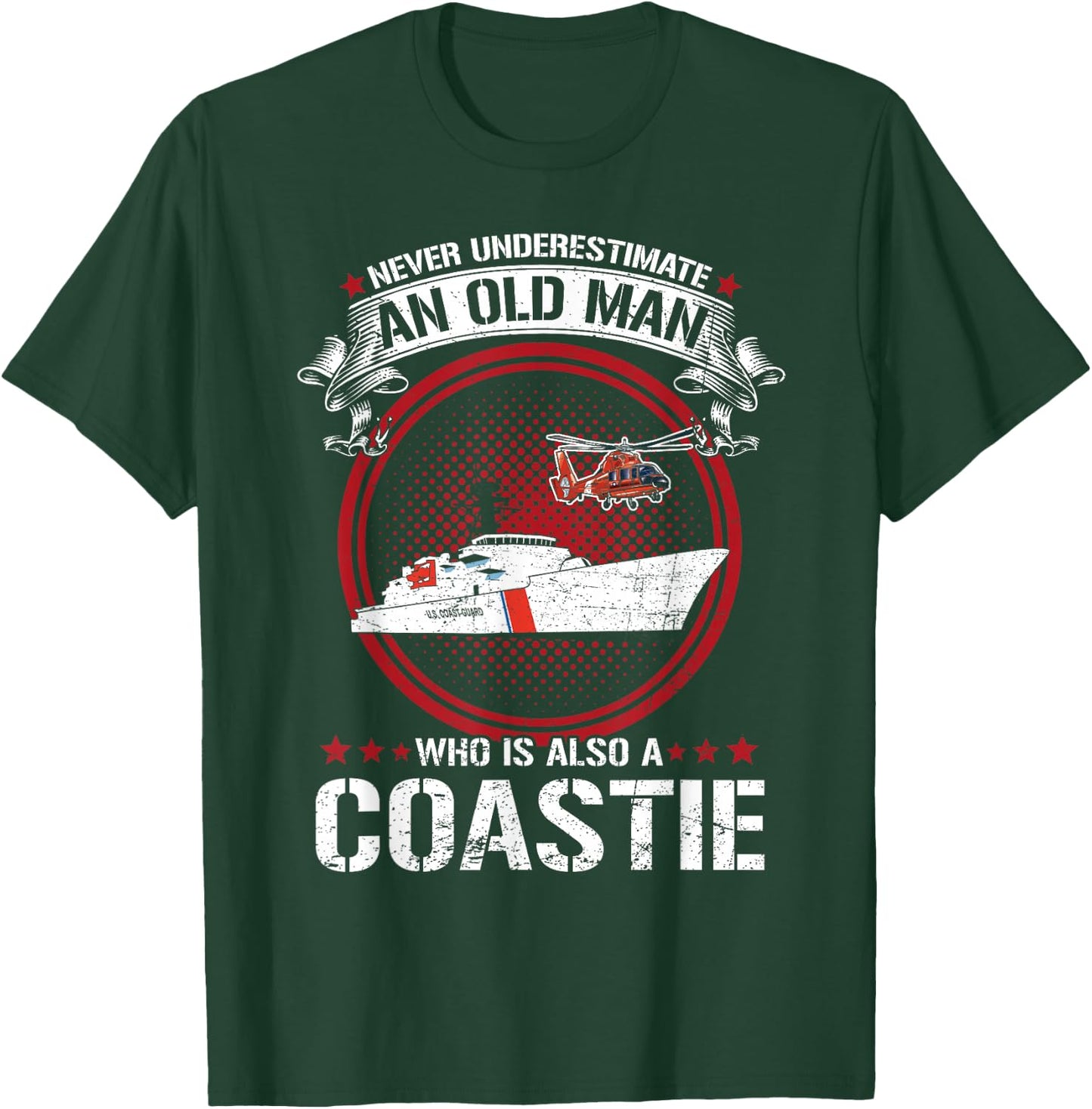 Never Underestimate Old Man Who is A Coastie US Coast Guard T-Shirt - T-Shirt | Forest