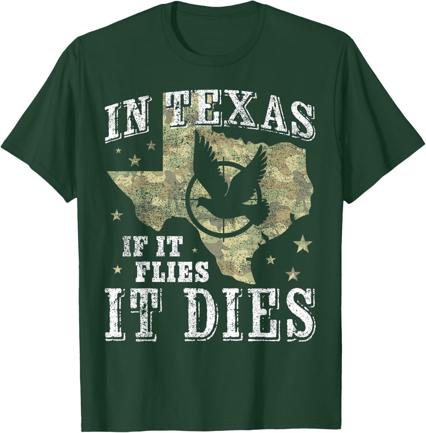 Texas Dove Hunting Season - It Flies It Dies - Dove Hunter T-Shirt - T-Shirt | Forest
