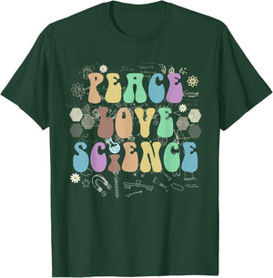 Groovy PEACE LOVE SCIENCE Technology Team STEM Squad T-Shirt - T-Shirt | Forest