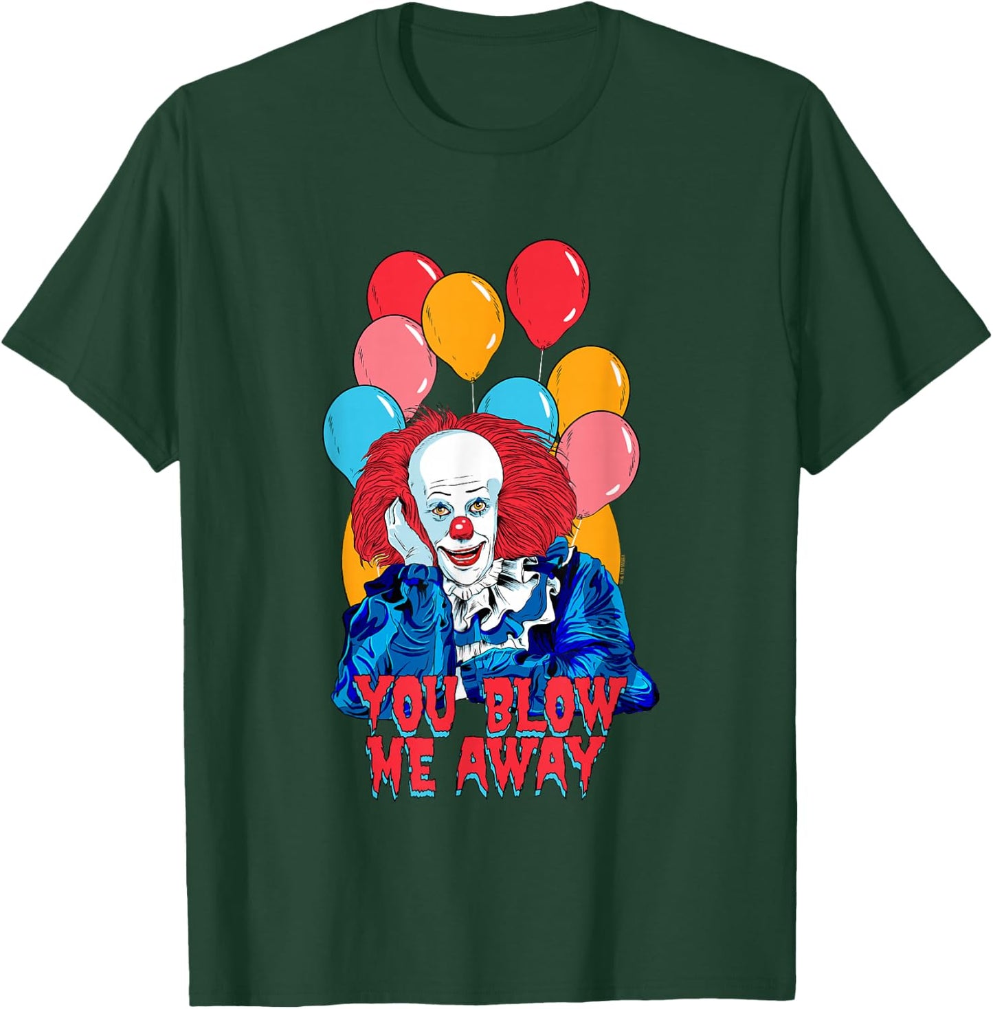 It Valentine's Day You Blow Me Away Pennywise Vintage Shot T-Shirt - T-Shirt | Forest