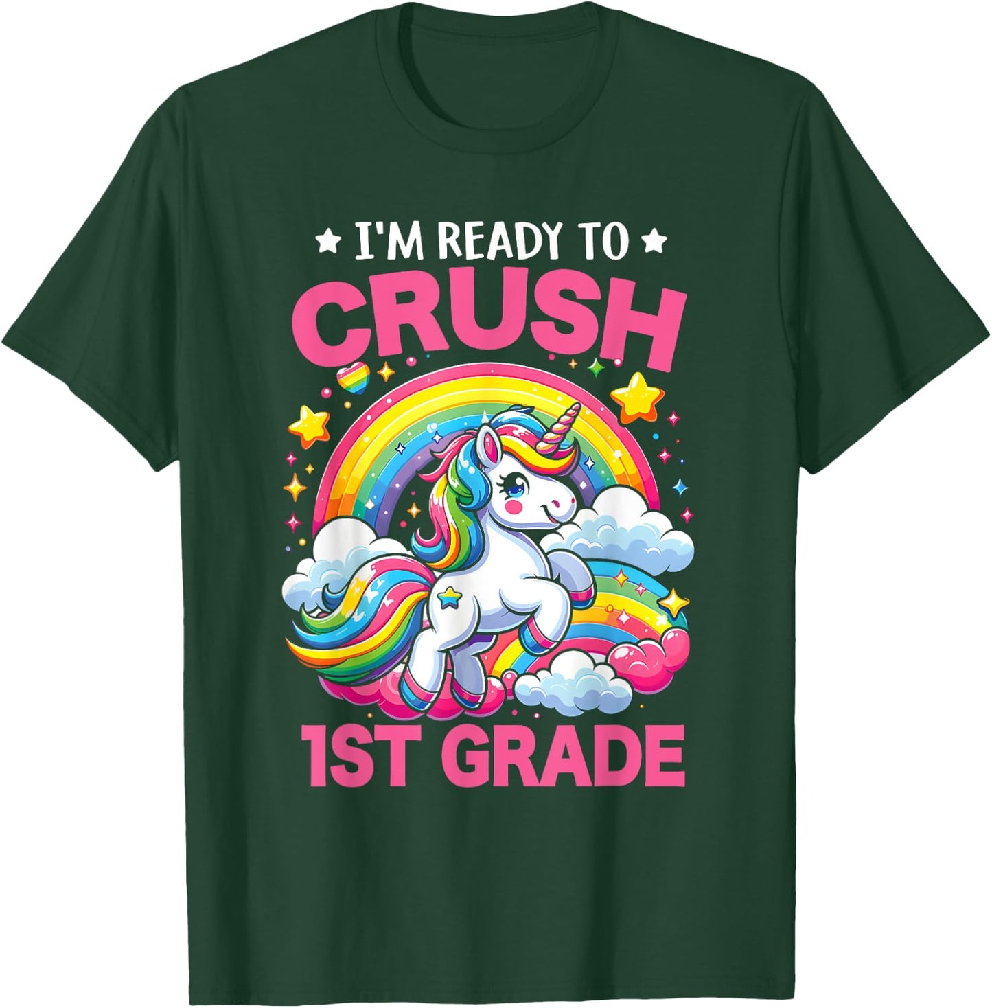I'm Ready To Crush 1st Grade Unicorn Back To School Girls T-Shirt - T-Shirt | Forest