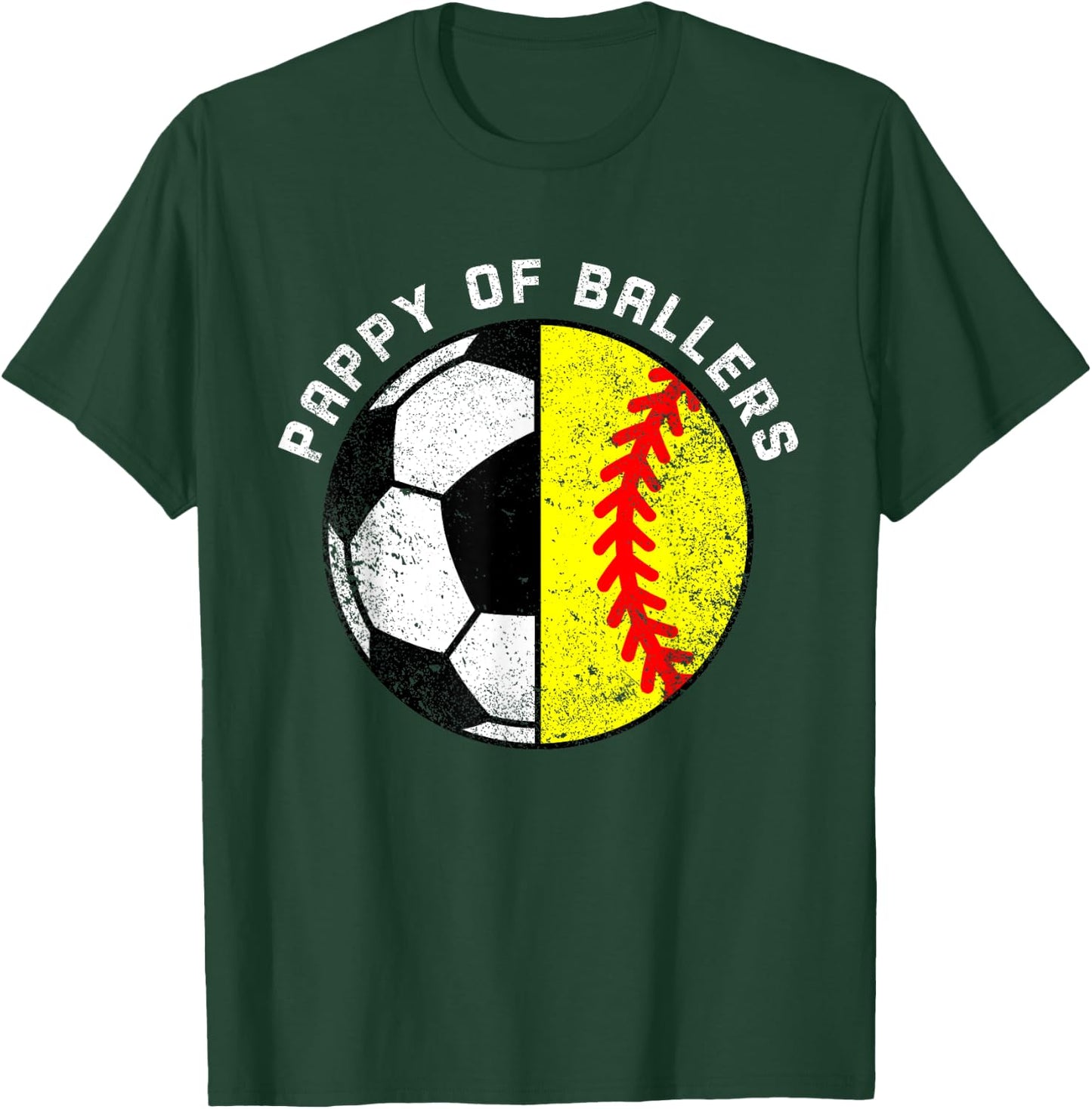 Pappy Of Ballers Funny Soccer Softball Pappy T-Shirt - T-Shirt | Forest