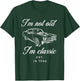 I'm Not Old I'm Classic Funny Car Grandad Est 1946 Birthday T-Shirt - T-Shirt | Forest