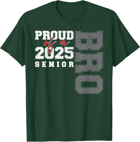 Brother Senior 2025 Proud of a Class of 2025 Graduate T-Shirt - T-Shirt | Forest