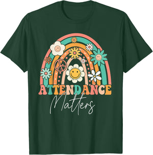 Attendance Matters Groovy School Student Class Attendance T-Shirt - T-Shirt | Forest