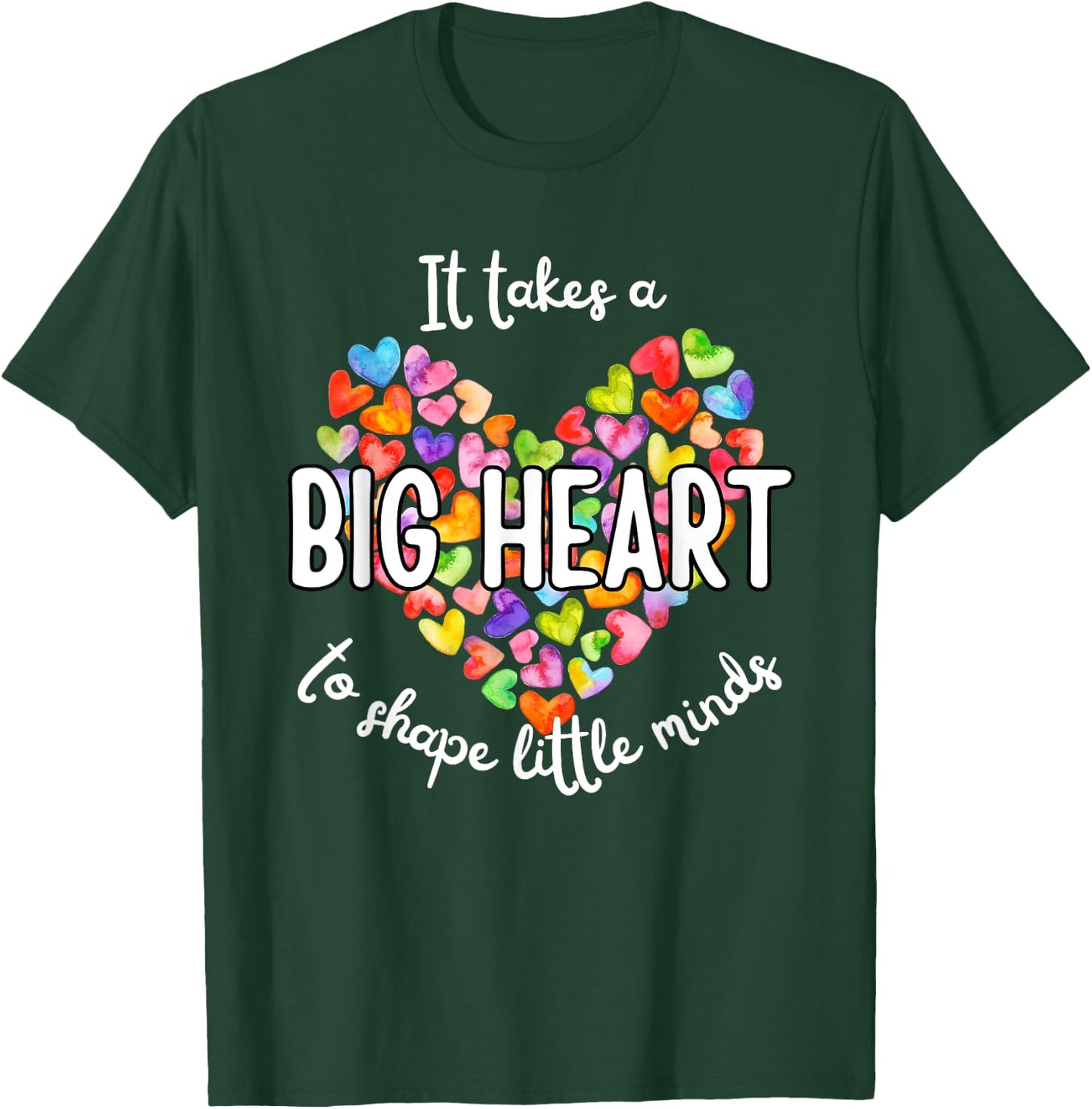 It Takes A Big Heart To Shape Little Minds Teacher Men Women Kids T-Shirt - T-Shirt | Forest