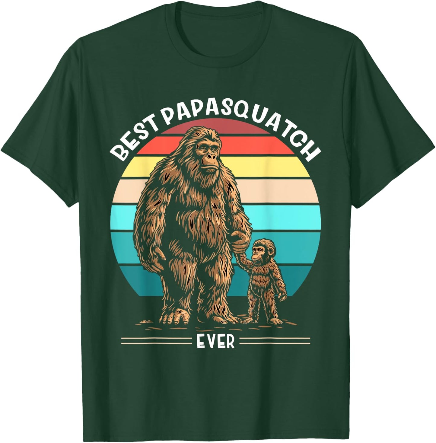 Best Papa Squatch Ever Father's Day Bigfoot Papa T-Shirt - T-Shirt | Forest